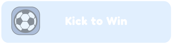 Kick to Win